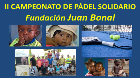 09/05/2016 Fundación Juan Bonal en Madrid vuelve a unir solidaridad y deporte en el II Campeonato de Pádel Solidario.