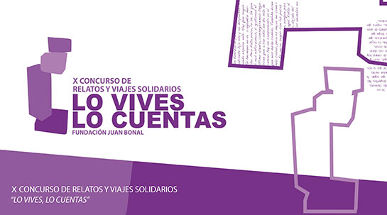 17/04/2019 Fundación Juan Bonal convoca el X Concurso de Relatos Solidarios